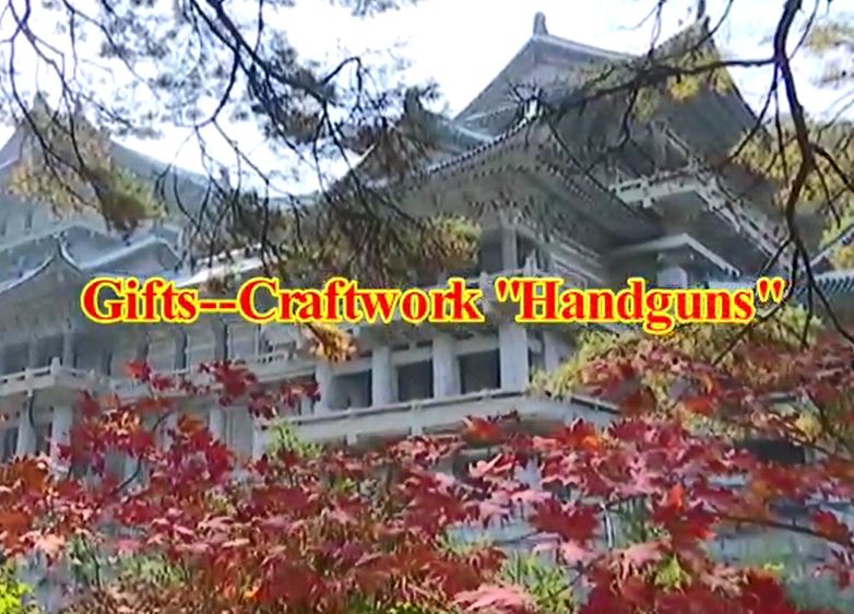 Gift to President Kim Il Sung: Craftwork “Handguns”