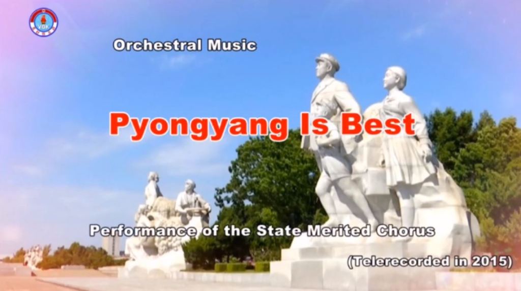 Song: Pyongyang Is Best